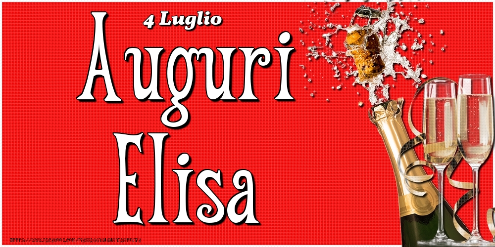 4 Luglio - Auguri Elisa! - Cartoline onomastico