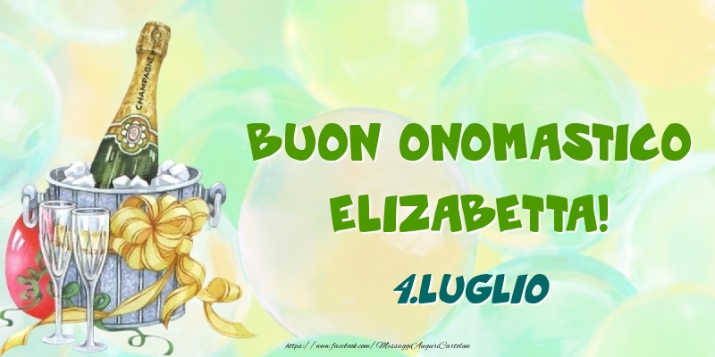 Buon Onomastico, Elizabetta! 4.Luglio - Cartoline onomastico