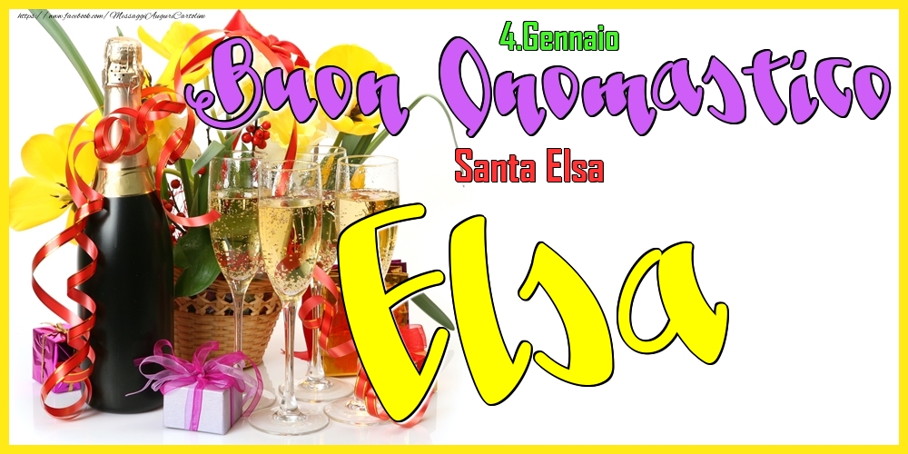 4.Gennaio - Buon Onomastico Elsa! - Cartoline onomastico