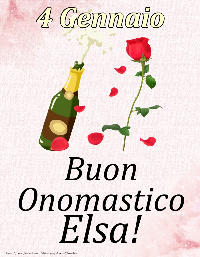 Buon Onomastico Elsa! - 4 Gennaio - Cartoline onomastico