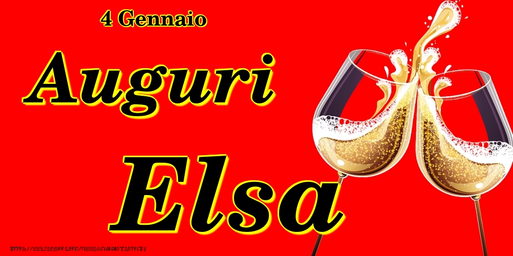 4 Gennaio - Auguri Elsa! - Cartoline onomastico