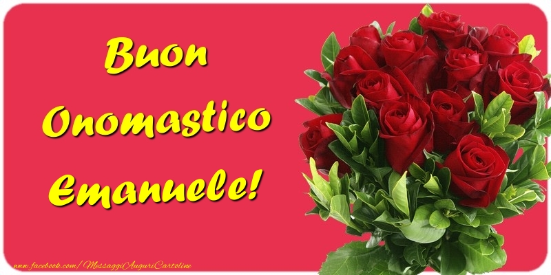 Buon Onomastico Emanuele - Cartoline onomastico con mazzo di fiori