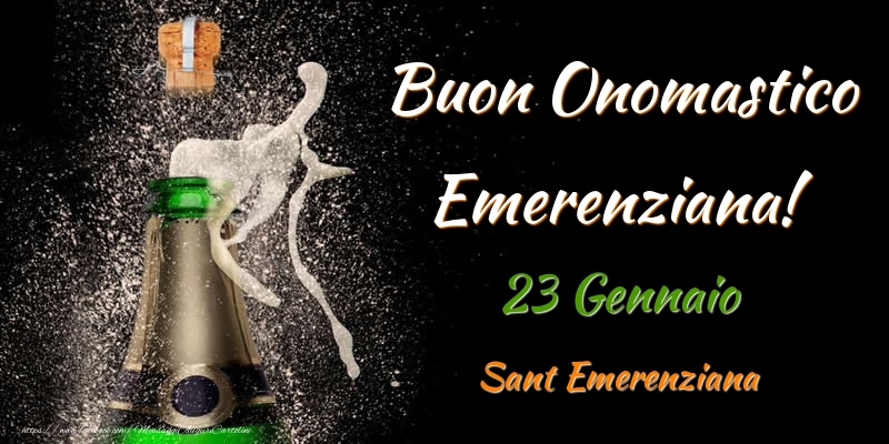 Buon Onomastico Emerenziana! 23 Gennaio Sant Emerenziana - Cartoline onomastico