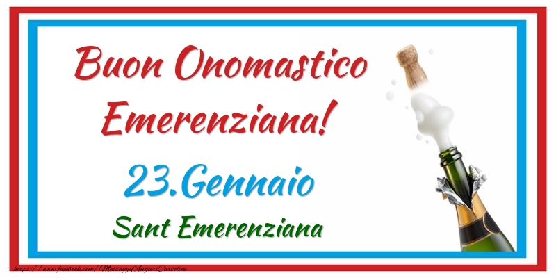 Buon Onomastico Emerenziana! 23.Gennaio Sant Emerenziana - Cartoline onomastico