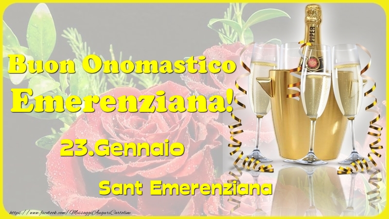 Buon Onomastico Emerenziana! 23.Gennaio - Sant Emerenziana - Cartoline onomastico