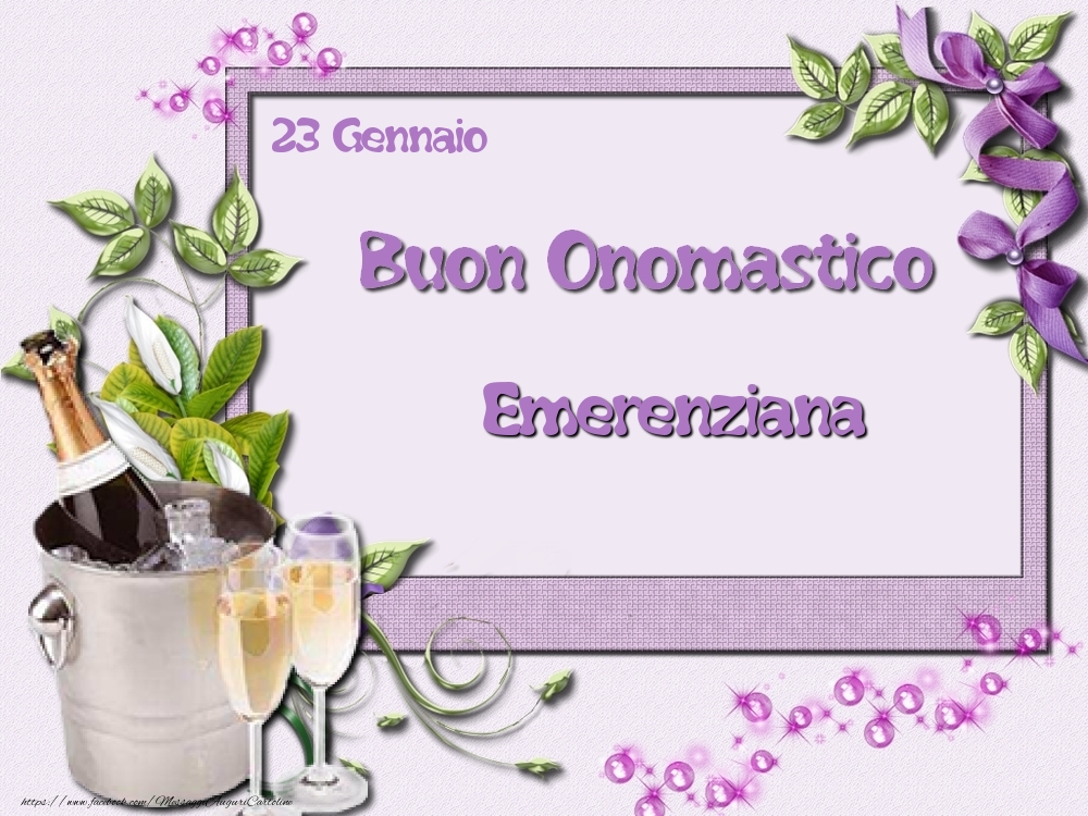 Buon Onomastico, Emerenziana! 23 Gennaio - Cartoline onomastico