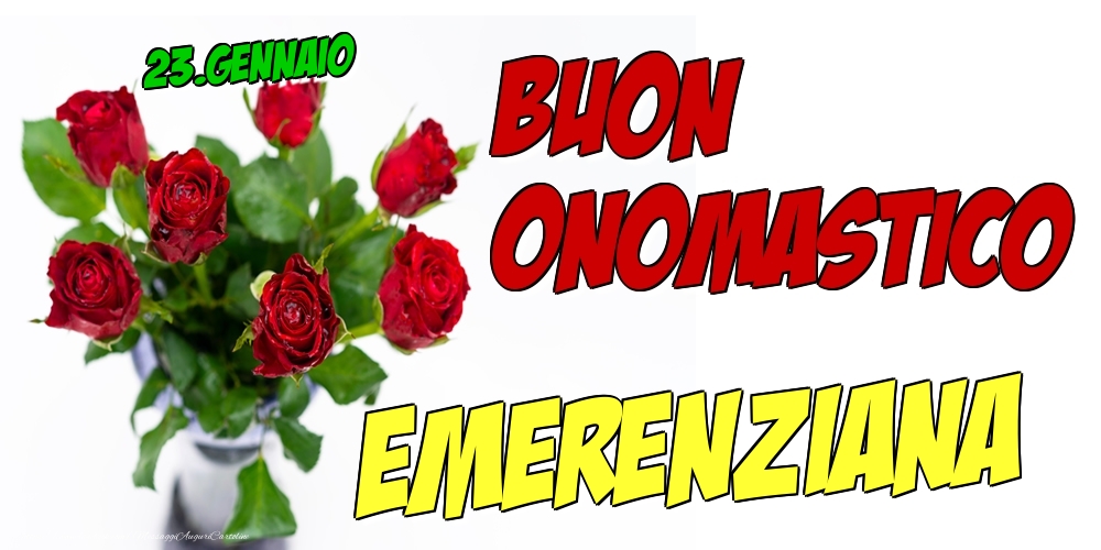 23.Gennaio - Buon Onomastico Emerenziana! - Cartoline onomastico