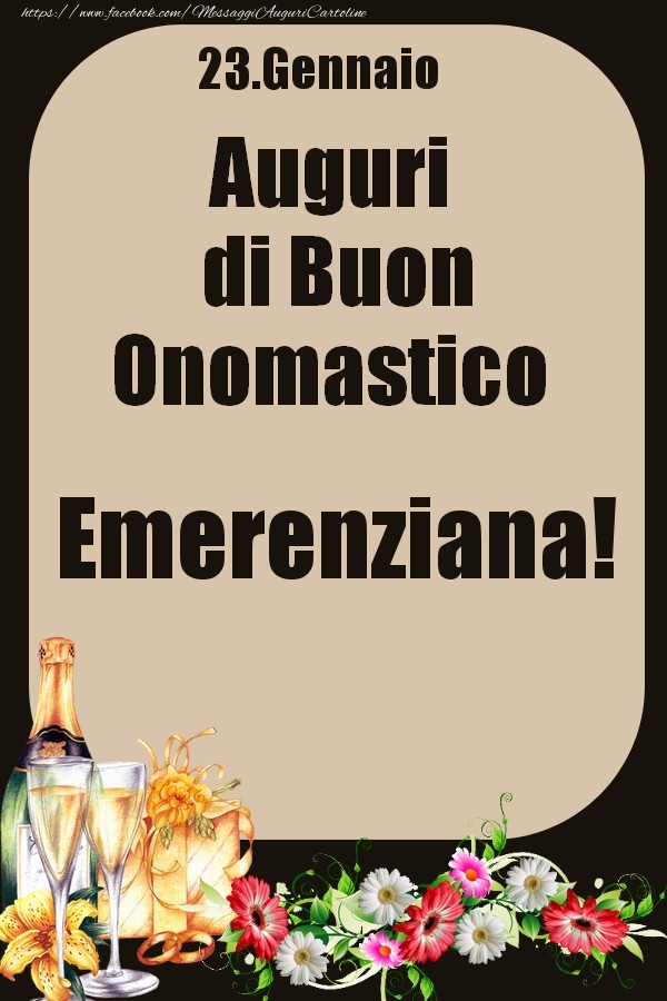 23.Gennaio - Auguri di Buon Onomastico  Emerenziana! - Cartoline onomastico