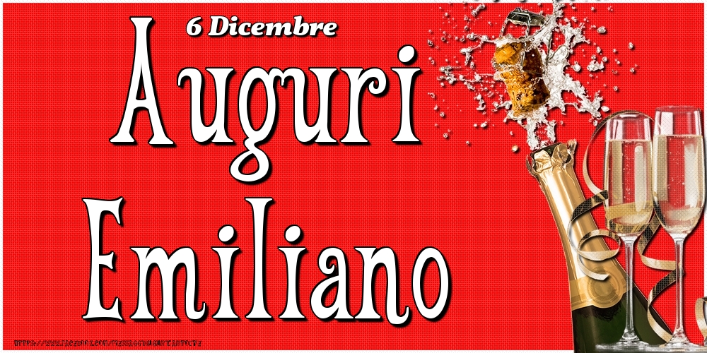 6 Dicembre - Auguri Emiliano! - Cartoline onomastico