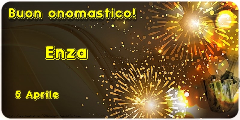 Buon Onomastico Enza! 5 Aprile - Cartoline onomastico