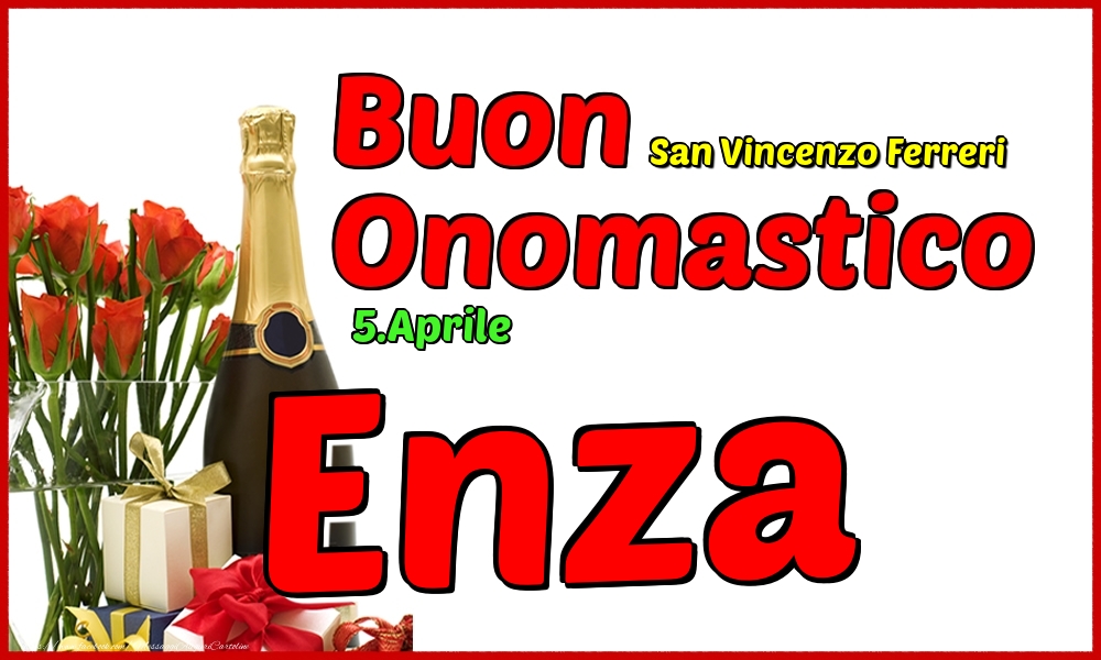 5.Aprile - Buon Onomastico Enza! - Cartoline onomastico