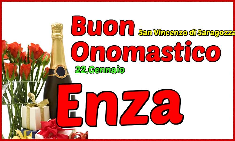 22.Gennaio - Buon Onomastico Enza! - Cartoline onomastico