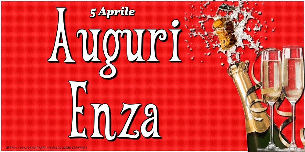 5 Aprile - Auguri Enza! - Cartoline onomastico