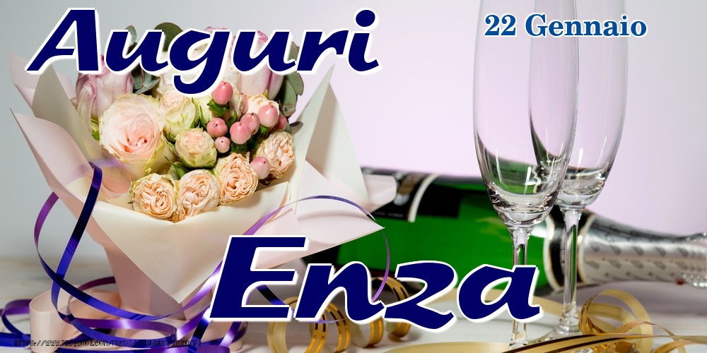 22 Gennaio - Auguri Enza! - Cartoline onomastico