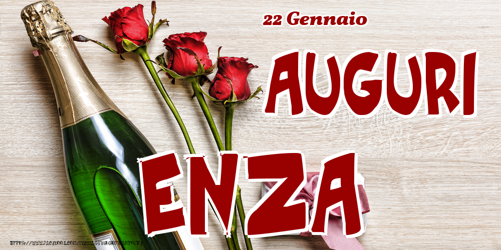 22 Gennaio - Auguri Enza! - Cartoline onomastico