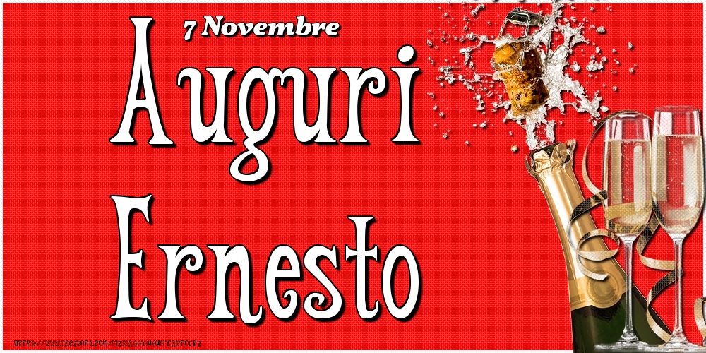 7 Novembre - Auguri Ernesto! - Cartoline onomastico