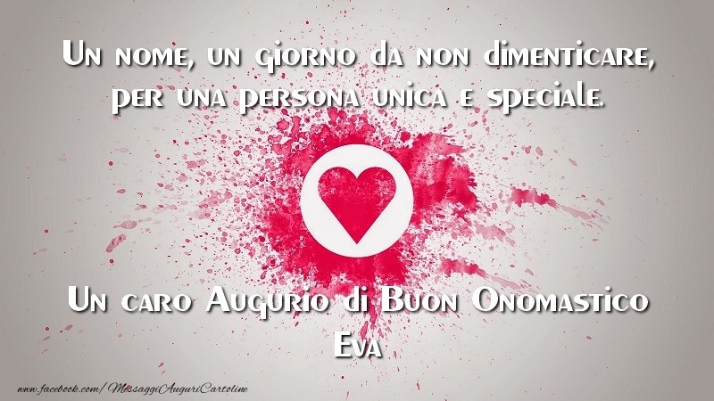 Un caro Augurio di Buon Onomastico Eva - Cartoline onomastico con il cuore