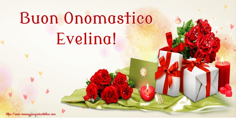 Buon Onomastico Evelina! - Cartoline onomastico con fiori