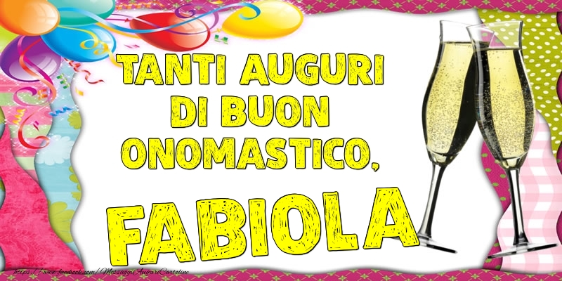 Tanti Auguri di Buon Onomastico, Fabiola - Cartoline onomastico con palloncini