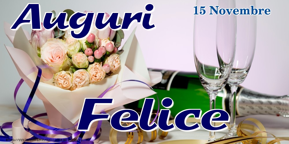 15 Novembre - Auguri Felice! - Cartoline onomastico