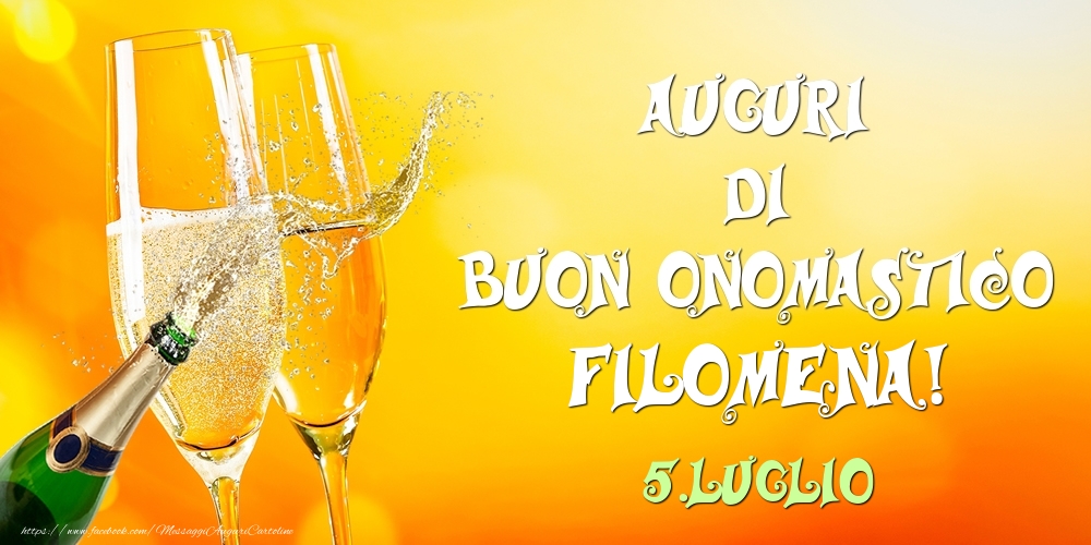 Auguri di Buon Onomastico Filomena! 5.Luglio - Cartoline onomastico