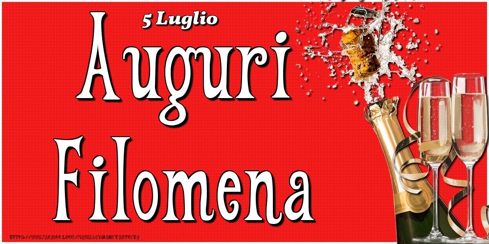 5 Luglio - Auguri Filomena! - Cartoline onomastico