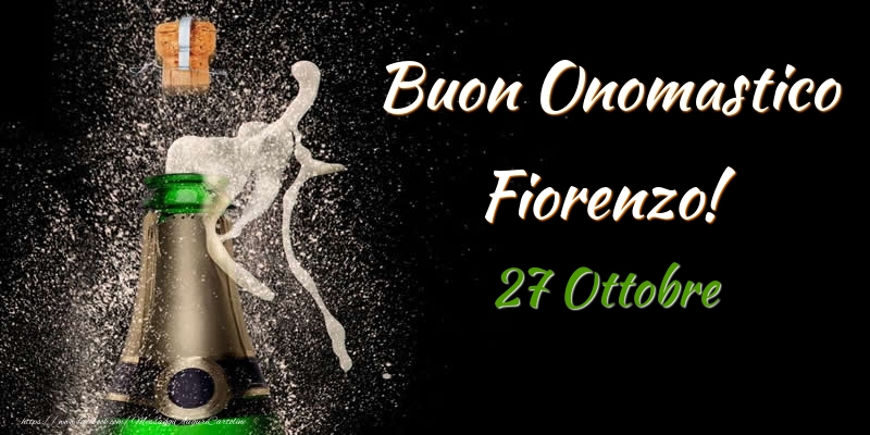 Buon Onomastico Fiorenzo! 27 Ottobre - Cartoline onomastico
