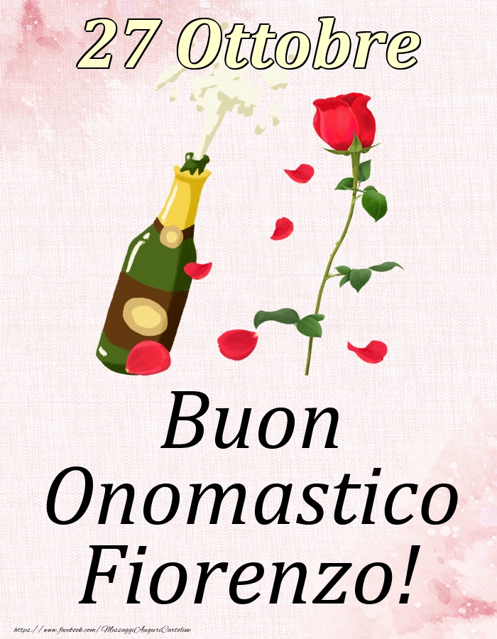 Buon Onomastico Fiorenzo! - 27 Ottobre - Cartoline onomastico