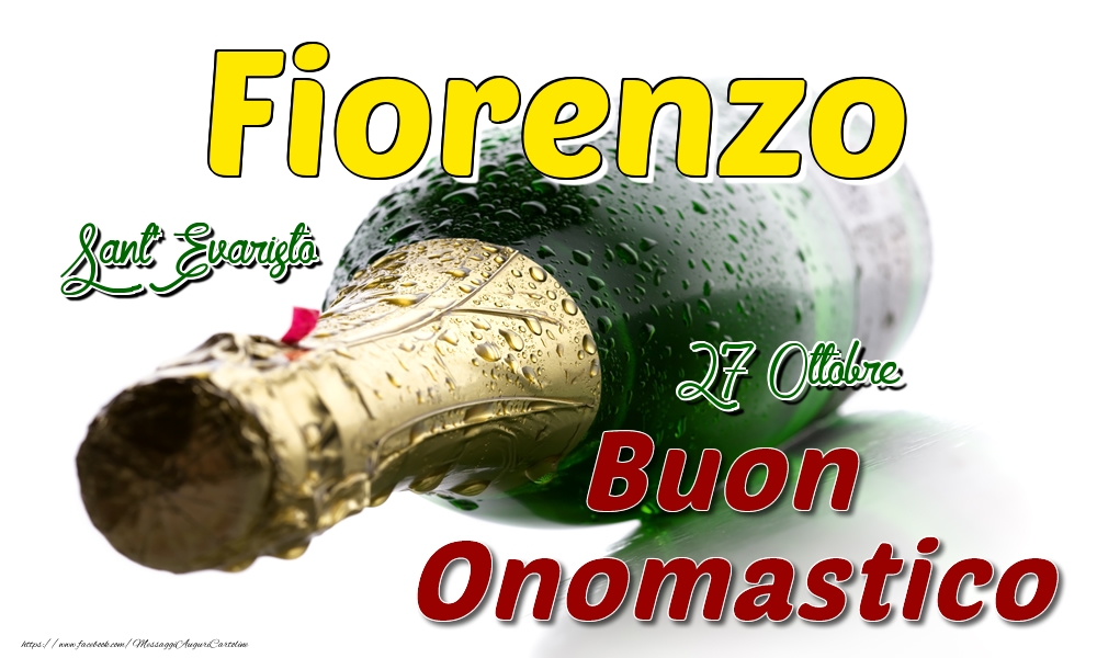 27 Ottobre Sant' Evaristo -  Buon onomastico Fiorenzo - Cartoline onomastico