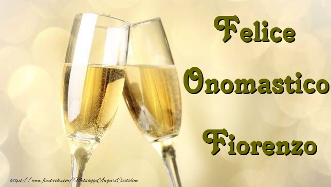 Felice Onomastico Fiorenzo - Cartoline onomastico con champagne