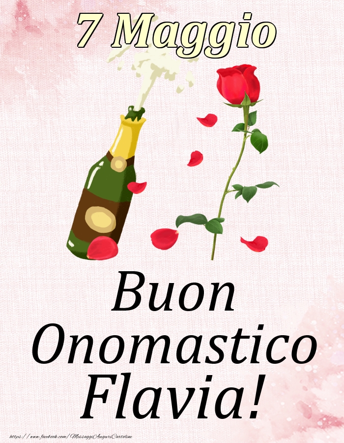 Buon Onomastico Flavia! - 7 Maggio - Cartoline onomastico