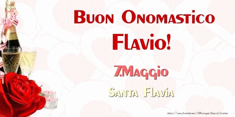 Buon Onomastico Flavio! 7.Maggio Santa Flavia - Cartoline onomastico