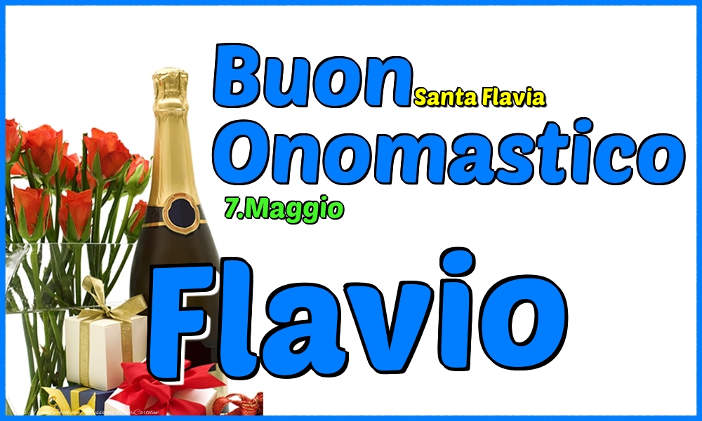 7.Maggio - Buon Onomastico Flavio! - Cartoline onomastico