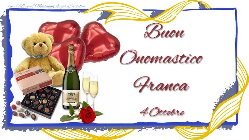 Buon Onomastico Franca! 4 Ottobre - Cartoline onomastico