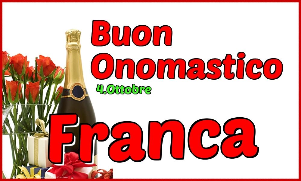 4.Ottobre - Buon Onomastico Franca! - Cartoline onomastico