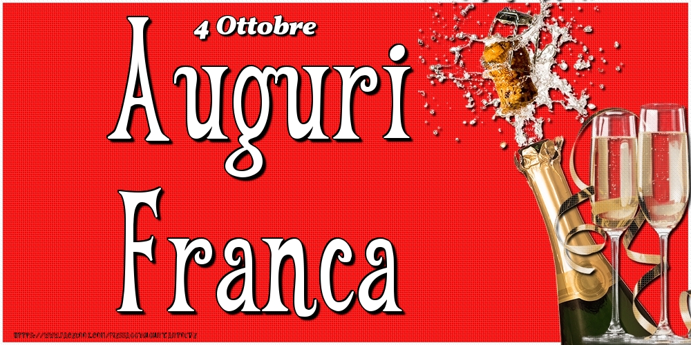 4 Ottobre - Auguri Franca! - Cartoline onomastico