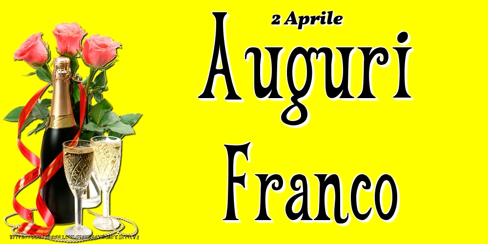 2 Aprile - Auguri Franco! - Cartoline onomastico