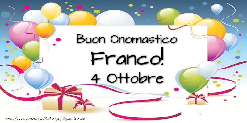 Buon Onomastico Franco! 4 Ottobre - Cartoline onomastico