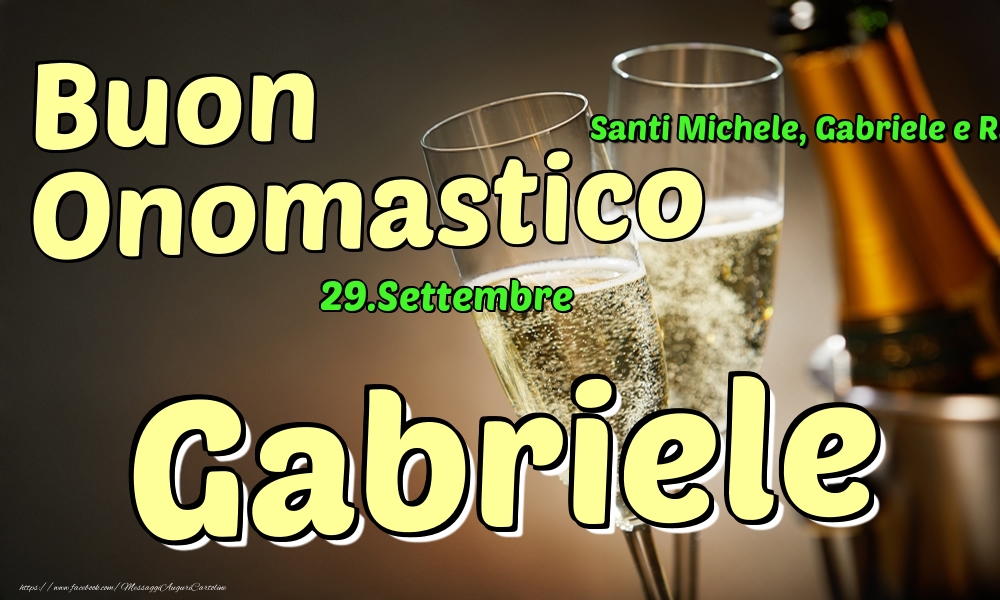 29.Settembre - Buon Onomastico Gabriele! - Cartoline onomastico