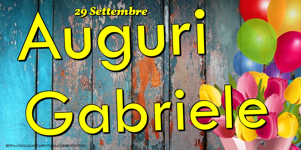 29 Settembre - Auguri Gabriele! - Cartoline onomastico