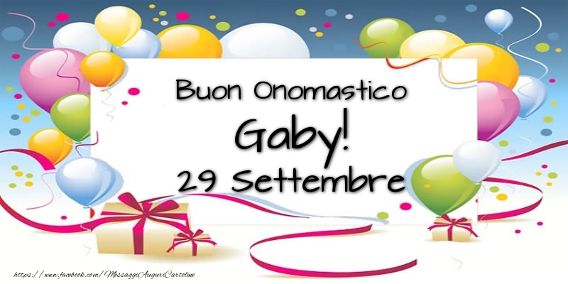 Buon Onomastico Gaby! 29 Settembre - Cartoline onomastico