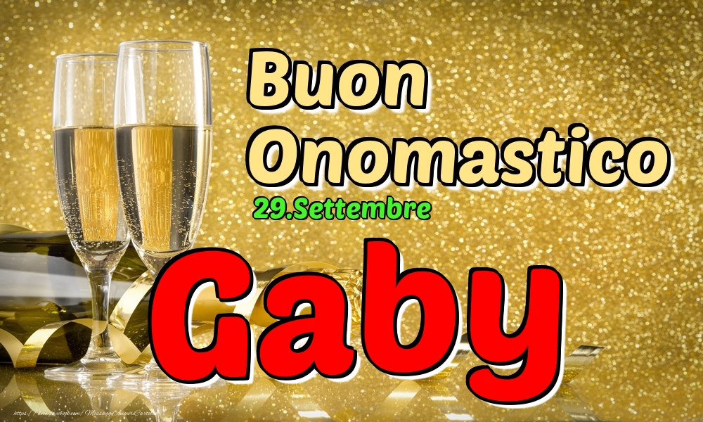 29.Settembre - Buon Onomastico Gaby! - Cartoline onomastico