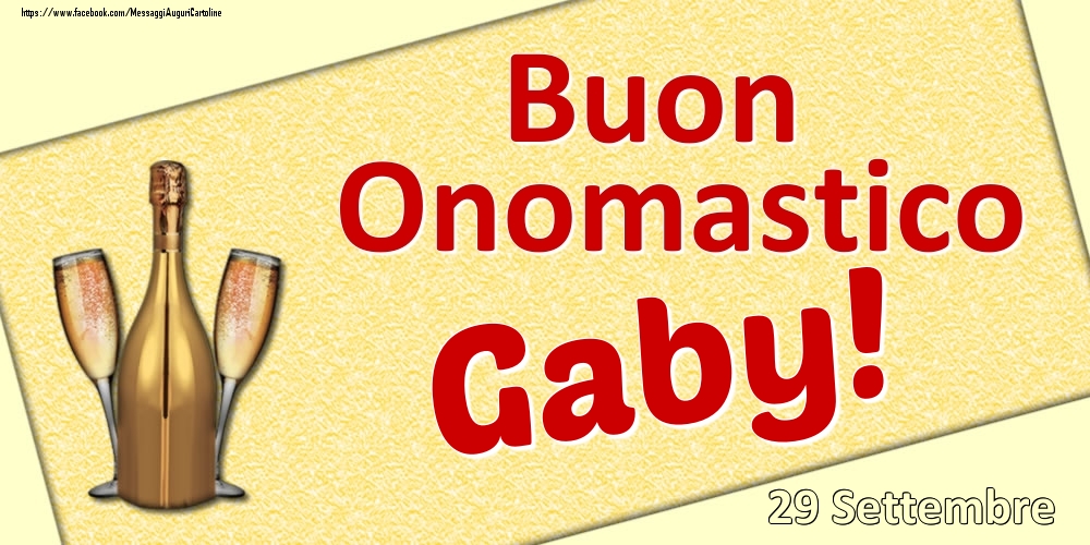 Buon Onomastico Gaby! - 29 Settembre - Cartoline onomastico