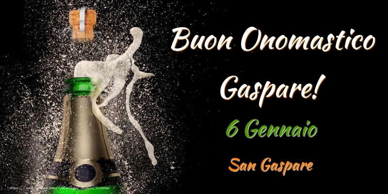 Buon Onomastico Gaspare! 6 Gennaio San Gaspare - Cartoline onomastico