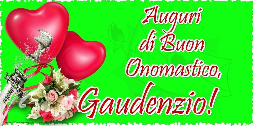 Auguri di Buon Onomastico, Gaudenzio - Cartoline onomastico con il cuore