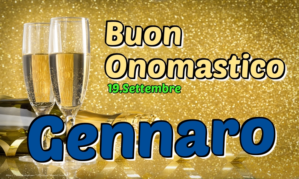 19.Settembre - Buon Onomastico Gennaro! - Cartoline onomastico