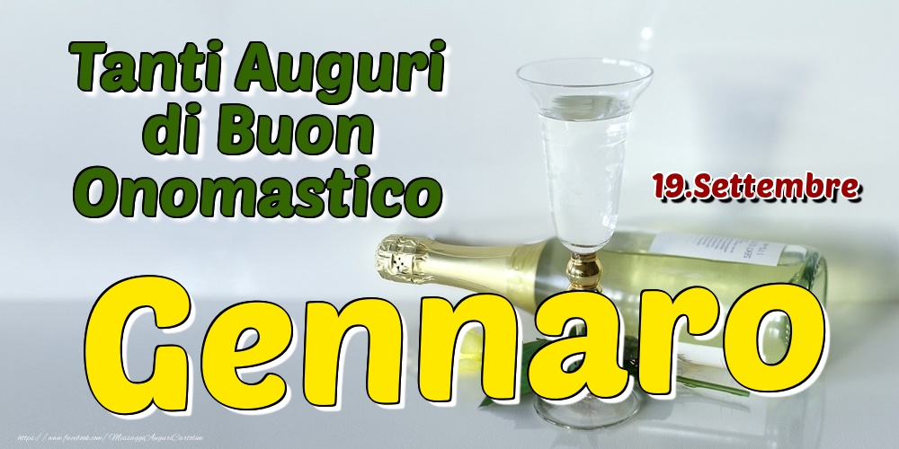 19.Settembre - Tanti Auguri di Buon Onomastico Gennaro - Cartoline onomastico