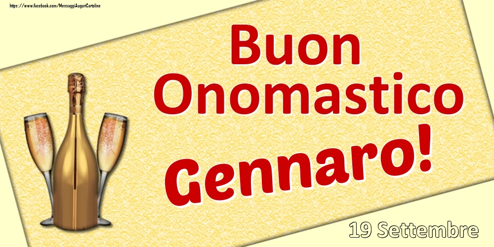 Buon Onomastico Gennaro! - 19 Settembre - Cartoline onomastico