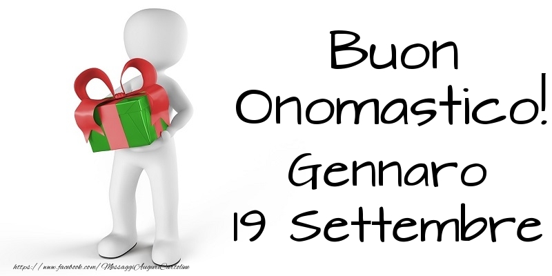 Buon Onomastico  Gennaro! 19 Settembre - Cartoline onomastico