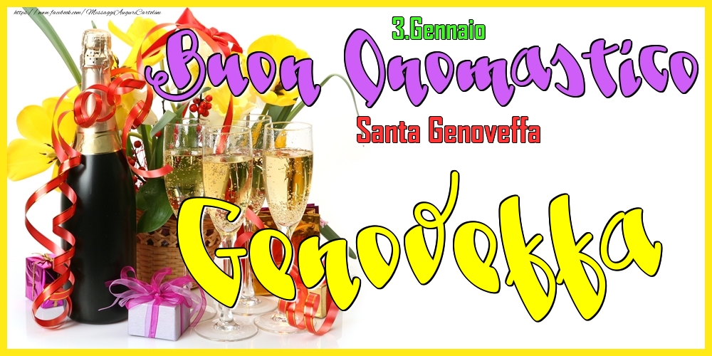 3.Gennaio - Buon Onomastico Genoveffa! - Cartoline onomastico